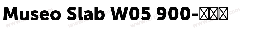 Museo Slab W05 900字体转换